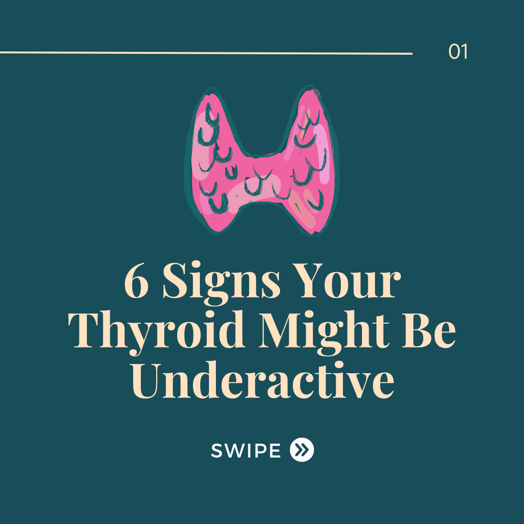 6 Signs Your Thyroid Might Be Underactive